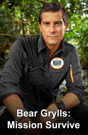 Bear Grylls Mission Survive